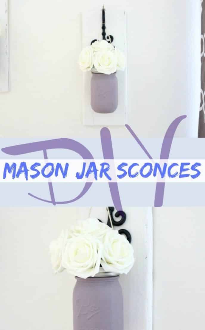 DIY Mason Jar Wall Sconces with Flowers. EASY mason jar project to make wall sconces. 5 STEPS to EASY home decor!