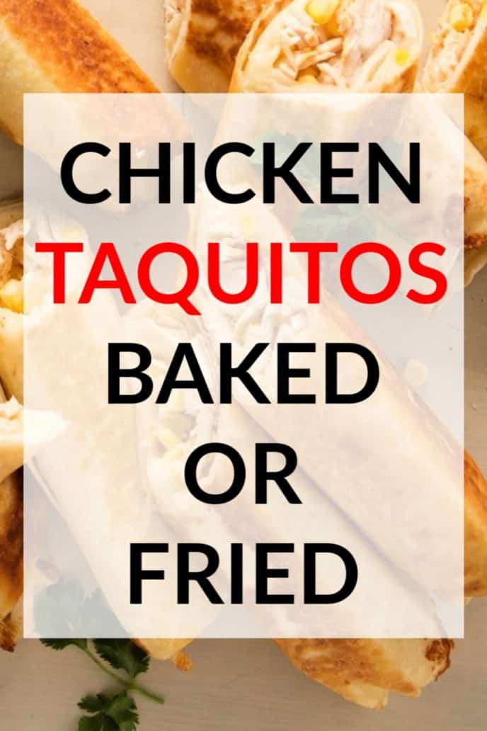 chicken taquitos made in the oven or fried in oil, delicious dinner recipe.