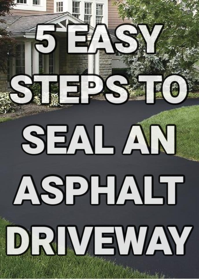 Seal an asphalt driveway